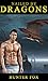 Nailed By Dragons (Dragon Erotica)