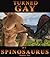 Turned Gay By Spinosaurus: ...