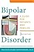 Bipolar Disorder by Francis Mark Mondimore