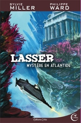 Mystère en Atlantide (Lasser, Détective des dieux, #3)