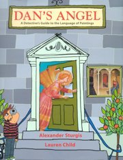 Dan's Angel: A Detective's Guide to the Language of Paintings (Hardcover)