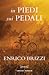 In piedi sui pedali by Enrico Brizzi
