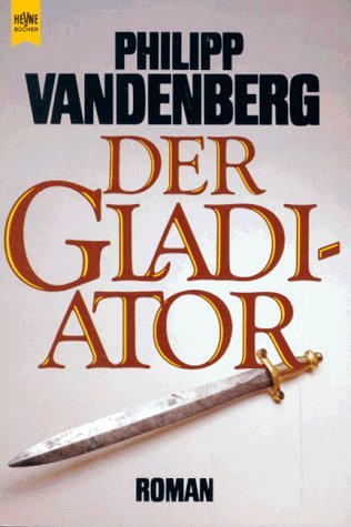 Der Gladiator (Paperback)