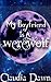 My Boyfriend Is A Werewolf