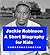 Jackie Robinson - A Short Biography for Kids