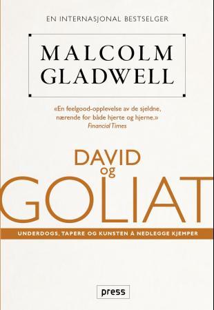 David og Goliat: underdogs, tapere og kunsten å nedlegge kjemper