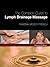 The Complete Guide to Lymph Drainage Massage
