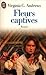 Fleurs captives (La Famille Dollanganger, #1)