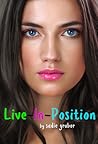 Live-In-Position by Sadie Grubor
