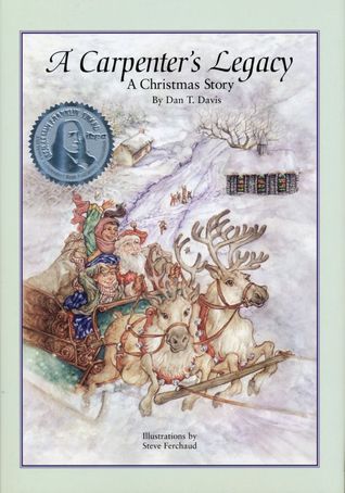 A Carpenter's Legacy: A Christmas Story