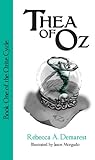 Thea of Oz (The Ozite Cycle #1) Thea of Oz (The Ozite Cycle #1)