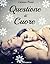 Questione di cuore by Carmen Bruni