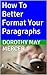 How To Design & Format Your Paragraphs (How To For You Book 7)