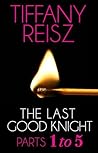 The Last Good Knight by Tiffany Reisz