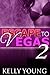 (2 Book Bundle) Escape To Vegas by Kelly  Young