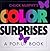 Color Surprises: Color Surp...