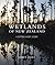 Wetlands of New Zealand by Janet Hunt