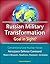 Russian Military Transformation - Goal in Sight? Conventional and Nuclear Forces, Aerospace Defense Command, Modern Weapons, Readiness, Manpower, Serdyukov