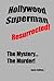 Hollywood Superman: The mys...