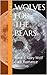 Wolves for the Bears (Grey ...