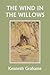 The Wind in the Willows by Kenneth Grahame