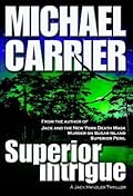 Superior Intrigue