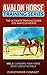How To Lunge Your Horse Safely and Effectively: Basic Groundwork Training For Horses - Revised & Updated (Avalon Horse Training Series Book 1)