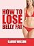 "How To Lose Belly Fat: Sim...