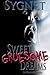 Sweet Gruesome Dreams (Eriksson (Darkwater Bay) Book 8)