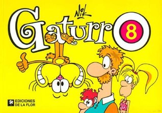 Gaturro 8 (Spanish Edition)