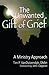 The Unwanted Gift of Grief: A Ministry Approach (Haworth Pastoral Press Religion and Mental Health)