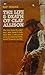 The Life & Death Of Clay Allison: The true story of a badman who found it took more than a fast gun to carve an empire in the untamed Cimarron country.