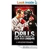Drills For Self Defense: A Martial Artists Guide To Reality Self Defense Training