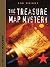 The Treasure Map Mystery (T...