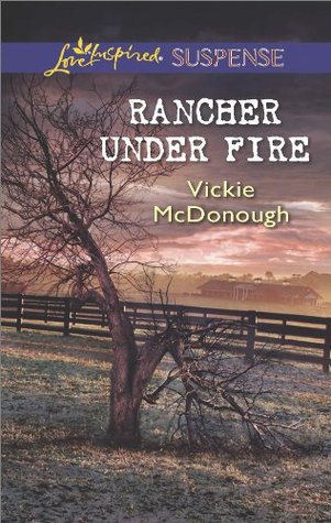 Rancher Under Fire (Kindle Edition)