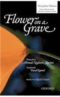 Flower on a Grave: Poems from Ahmad Nadeem Qasimi
