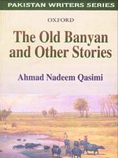 The Old Banyan and Other Stories (Pakistan Writers Series)