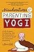 Misadventures of a Parenting Yogi by Brian Leaf Misadventures of a Parenting Yogi by Brian Leaf