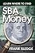 Learn Where To Find SBA Money by Frank Sledge