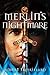 Merlin's Nightmare by Robert Treskillard Merlin's Nightmare by Robert Treskillard