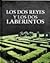 Los dos reyes y los dos lab...