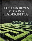 Los dos reyes y los dos laberintos (ebook)