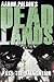Dead Lands: Pass the Ammunition