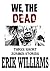 We, the Dead -Three Short Zombie Stories