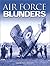 Air Force Blunders