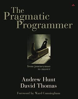 The Pragmatic Programmer by Andy Hunt