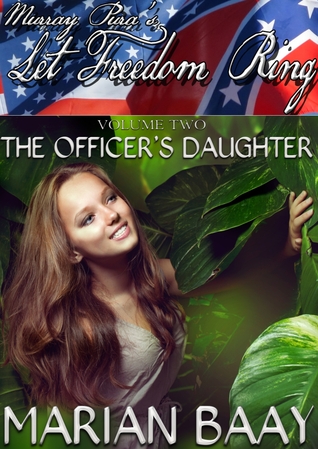 The Officer's Daughter (Let Freedom Ring, #2)
