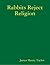 Rabbits Reject Religion