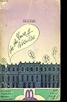 At the Court of Versailles: Eyewitness Reports from the Reign of Louis XIV