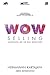 Wow Selling: Salespeople ar...